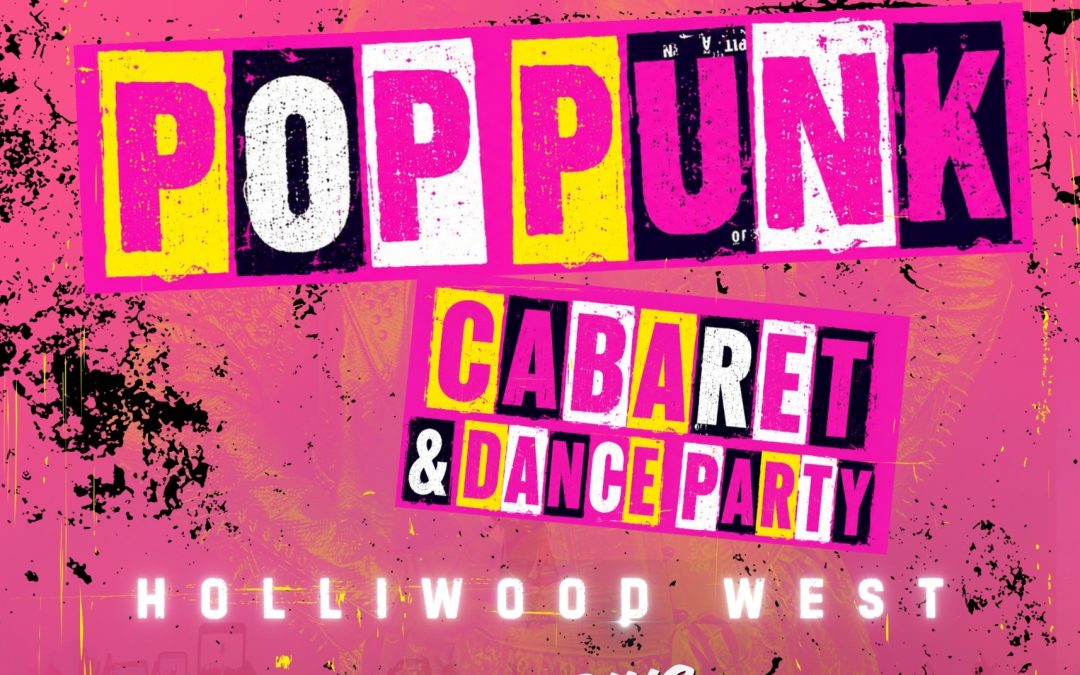 Pop Punk Cabaret & Dance Party