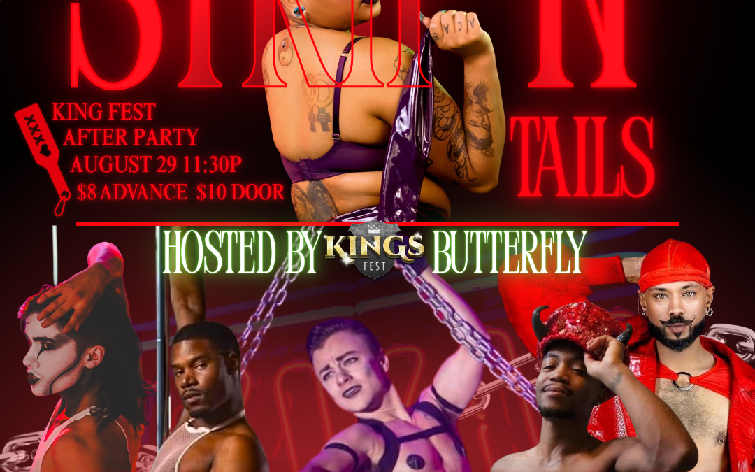 Kings Fest: Strip n Tail