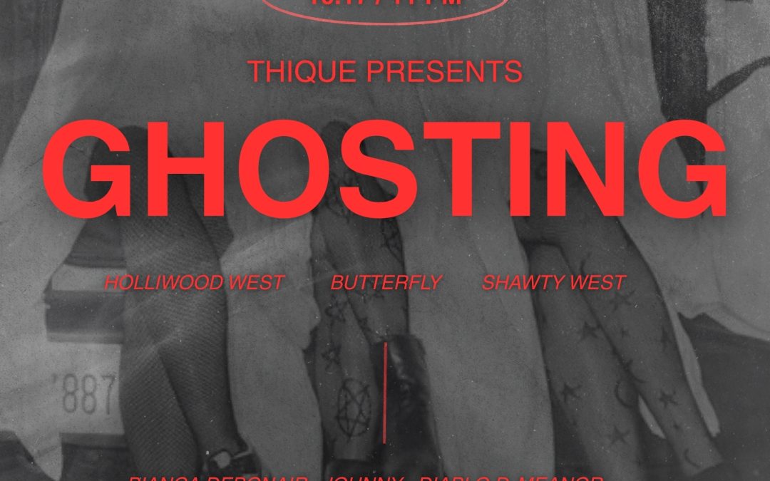 Thique: GHOSTING